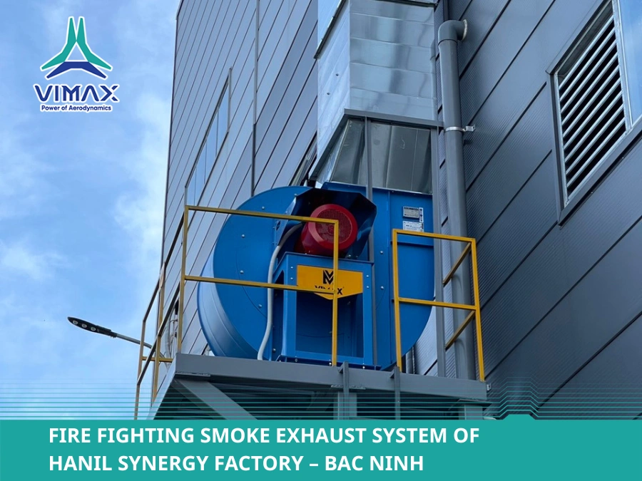 Fire Fighting Smoke Exhaust System Of Hanil Synergy Factory – Bac Ninh