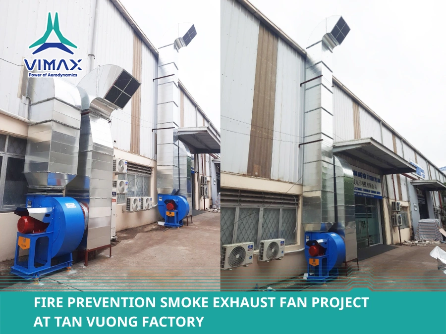 Fire Prevention Smoke Exhaust Fan Project at Tan Vuong Factory