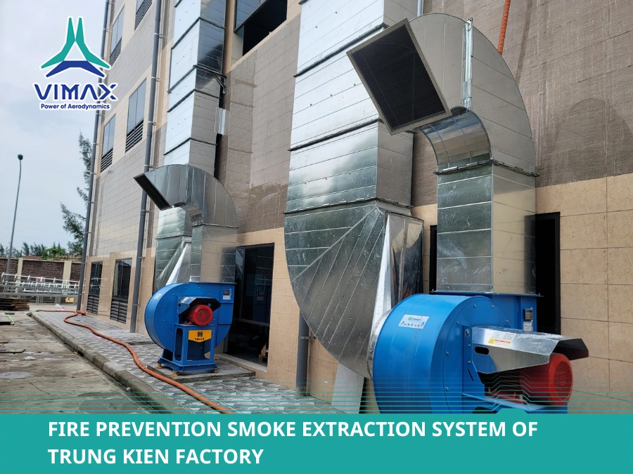 Fire Prevention Smoke Extraction System of Trung Kien Factory