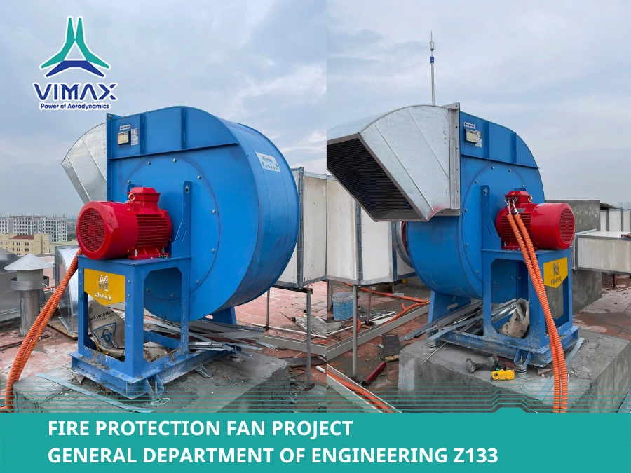 Fire Protection Fan Project General Department of Engineering Z133
