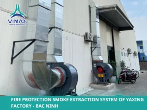 Fire Protection Smoke Extraction System of Yaxing Factory - Bac Ninh