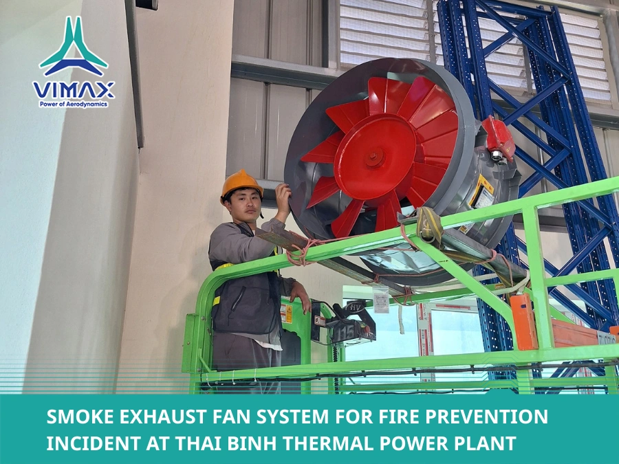 Smoke Exhaust Fan System at Thai Binh Thermal Power Plant