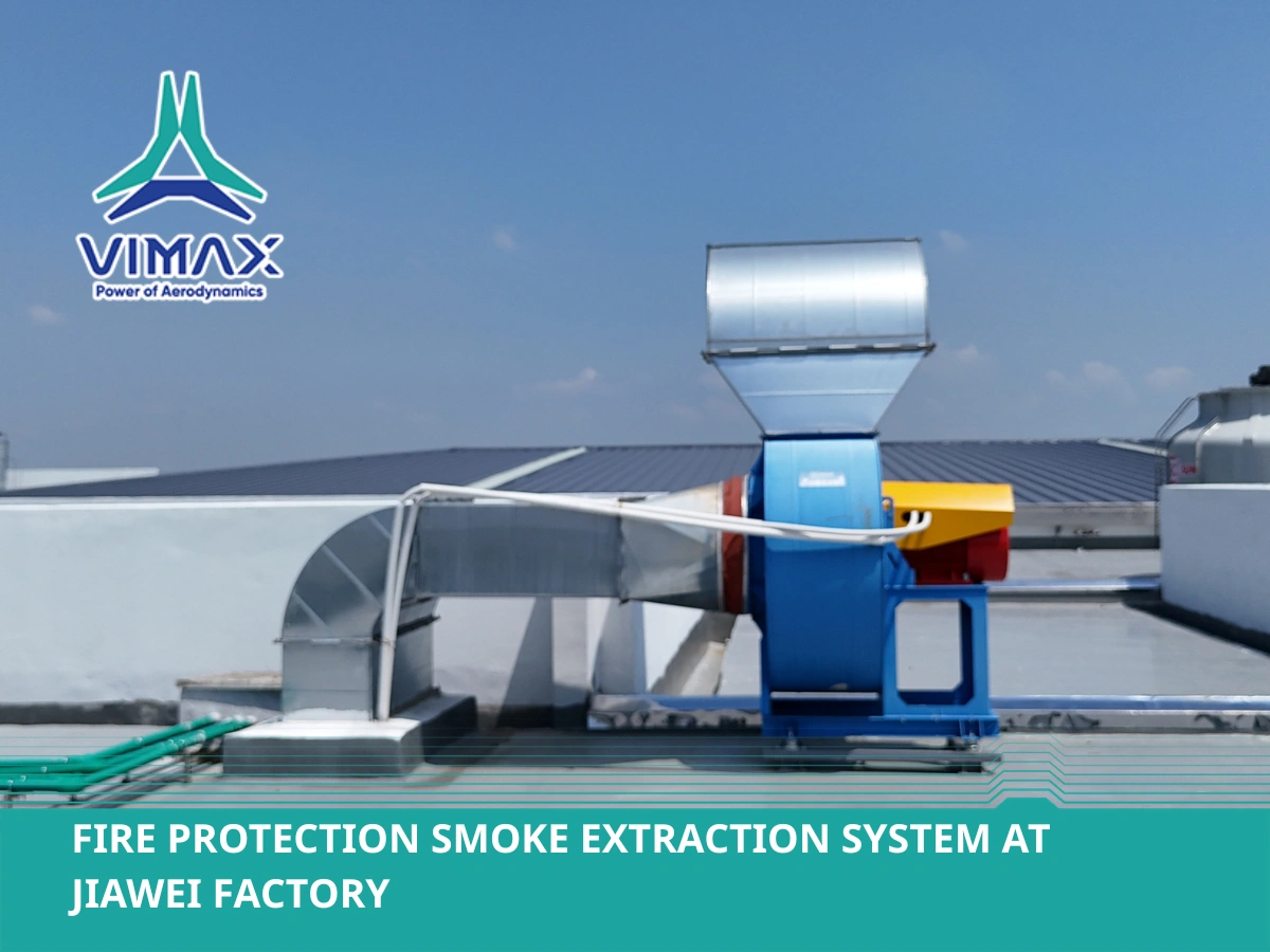 Fire Protection Smoke Extraction System at JIAWEI Factory 