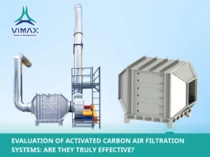 Evaluation of Activated Carbon Air Filtration Systems: Are They Truly Effective?